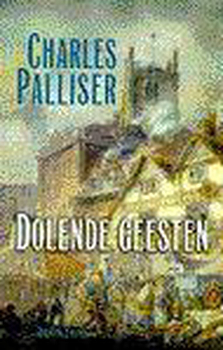 C. Palliser Dolende Geesten (Pbk) thumbnail