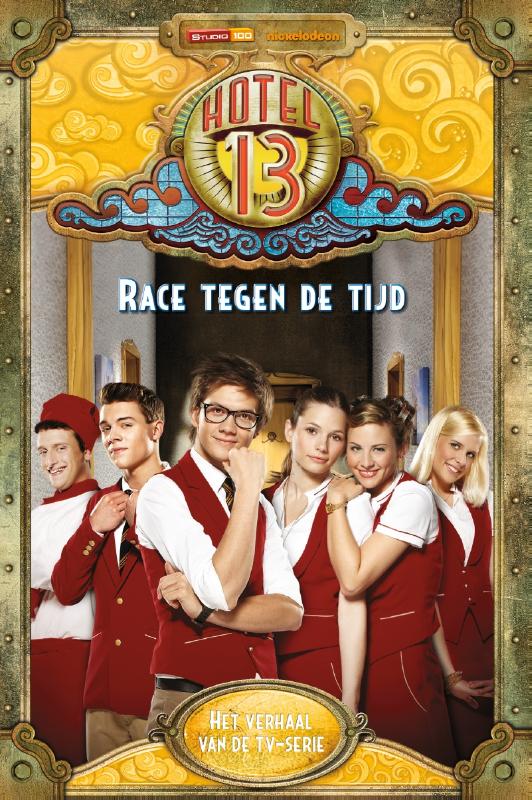 boekenbalie_9789059168657_cover Race tegen de tijd / Hotel 13 / 3