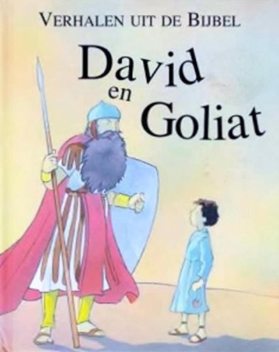 Verhalen uit de Bijbel...David en Goliat