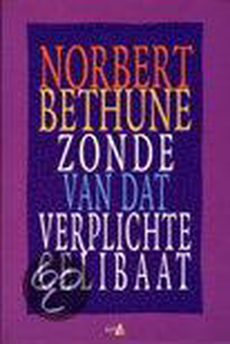 Norbert Bethune / Sociaal en literair
