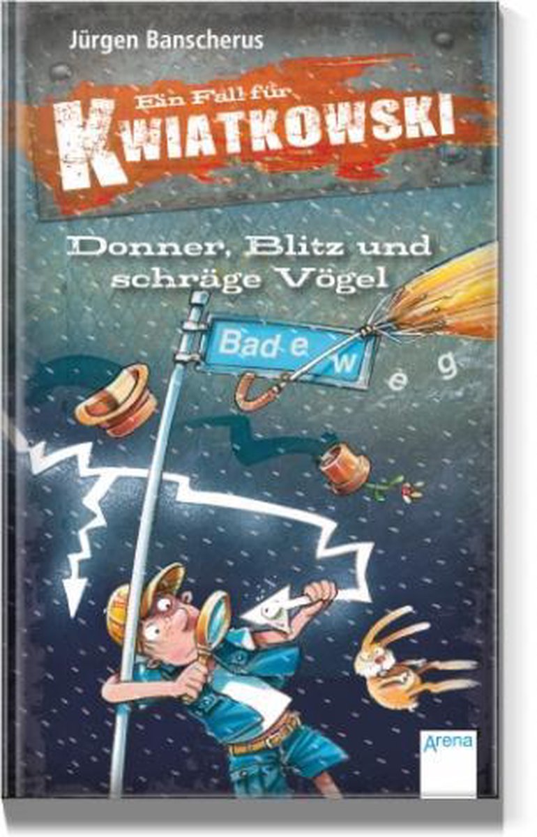 Ein Fall für Kwiatkowski. Donner, Blitz und schräge Vögel