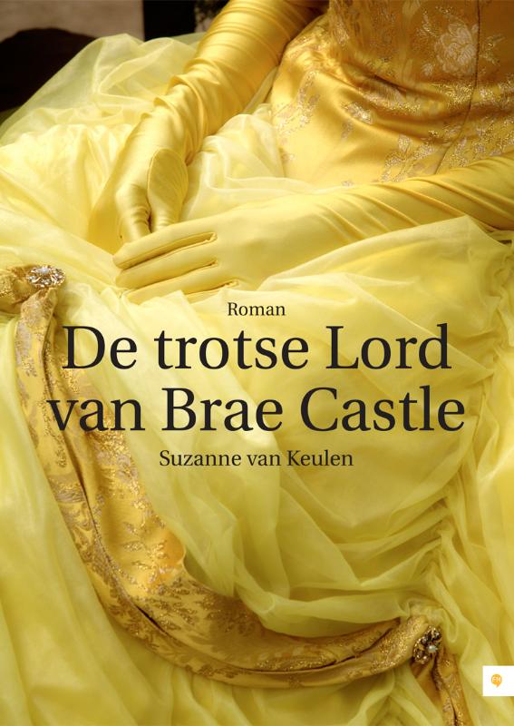 Suzanne van Keulen De Trotse Lord Van Brae Castle