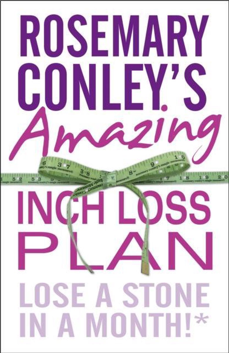 Rosemary Conleys Amazing Inch Loss Plan