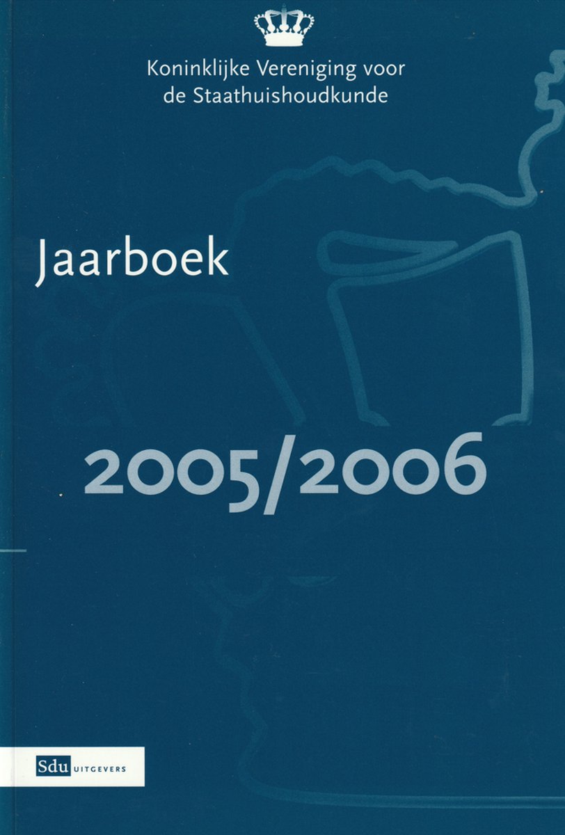 Jaarboek 2005/2006 van de Koninklijke Vereniging voor de Staathuishoudkunde