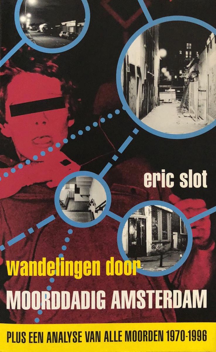 WANDELINGEN DOOR MOORDDADIG AMSTERDAM