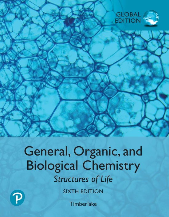 Karen C. Timberlake General, Organic, And Biological Chemistry, Structures Of Life, Global Edition