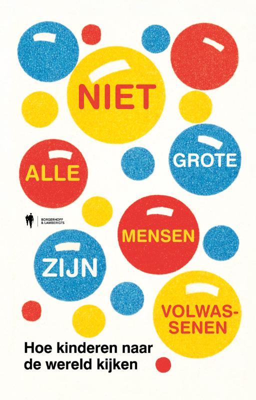 boekenbalie_9789072201997_cover Niet alle grote mensen zijn volwassenen