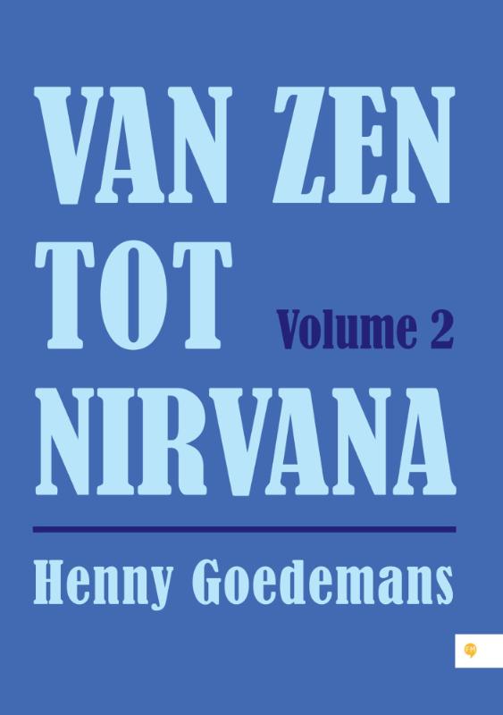 Van Zen tot Nirvana Volume 2