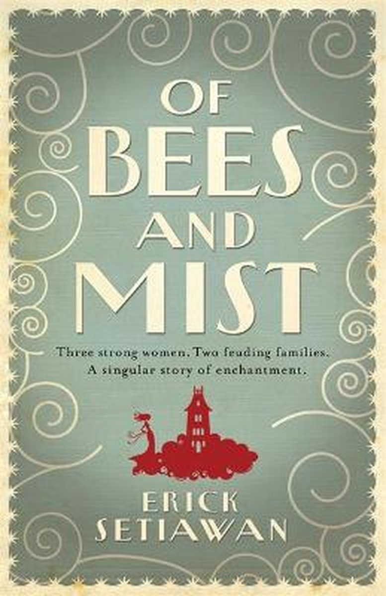 Erick Setiawan Of Bees And Mist
