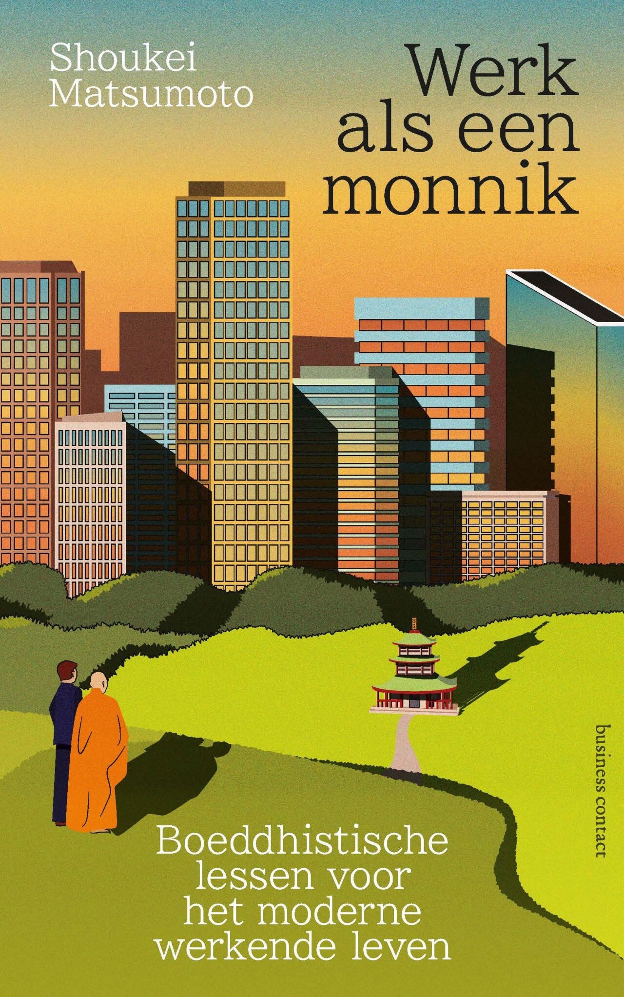 Werk als een monnik