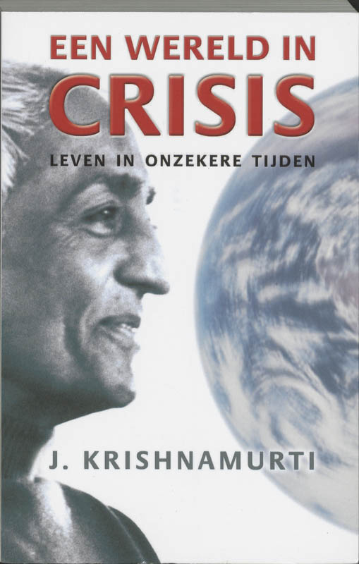 Jiddu Krishnamurti Een Wereld In Crisis thumbnail
