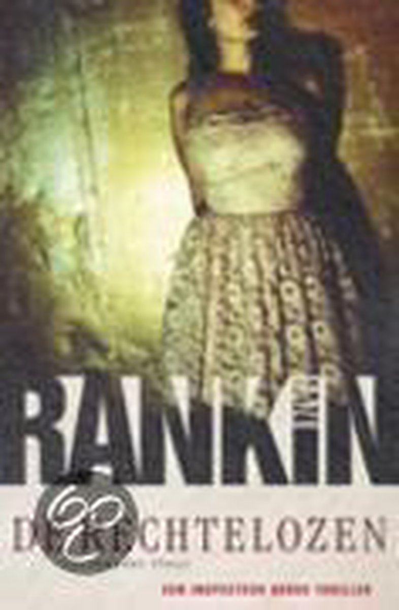 Ian Rankin De Rechtelozen / John Rebus / 15