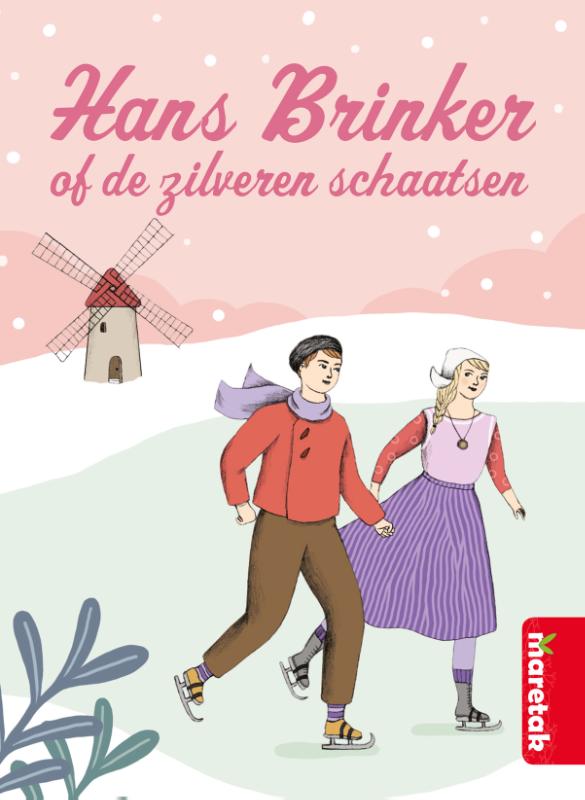 Hans Brinker, of: De zilveren schaatsen / Best Books Forever