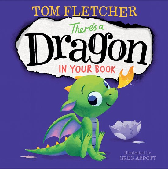 Tom Fletcher There's A Dragon In Your Book