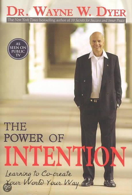 The Power of Intention