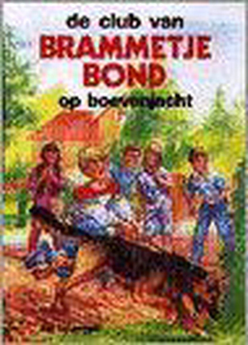 boekenbalie_9789020675733_cover De club van Brammetje Bond op boevenjacht / Sterserie