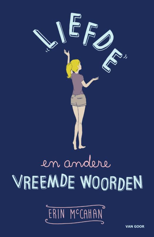 Erin McCahan Liefde En Andere Vreemde Woorden