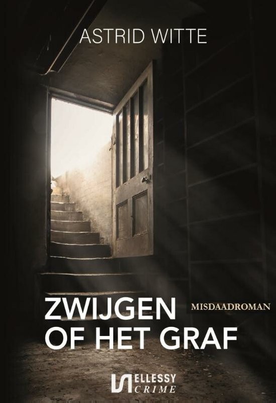Astrid Witte Zwijgen Of Het Graf