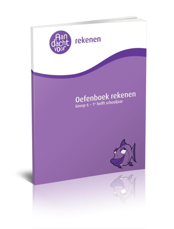 Rekenen Groep 6 Oefenboek - 1e helft schooljaar - Cito / IEP M6 - Aandacht voor Rekenen - van de onderwijsexperts van Wijzer over de Basisschool