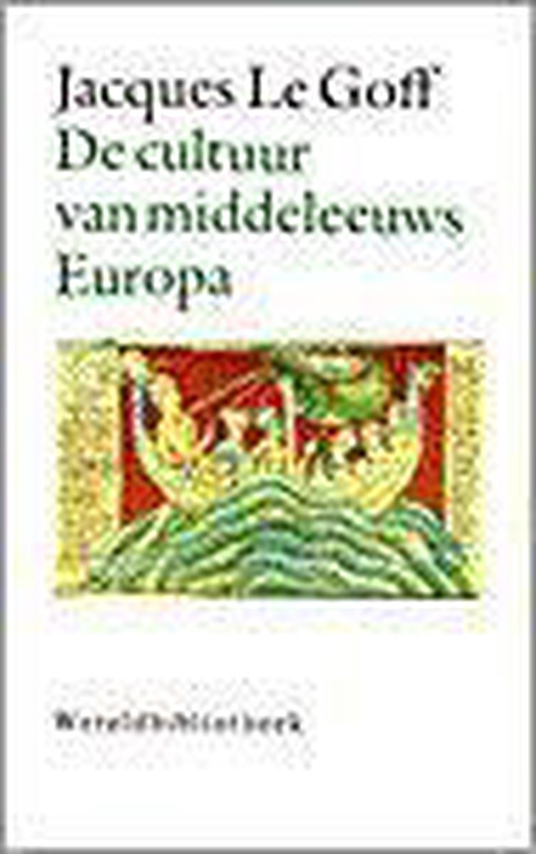 De cultuur van middeleeuws Europa / Historische reeks