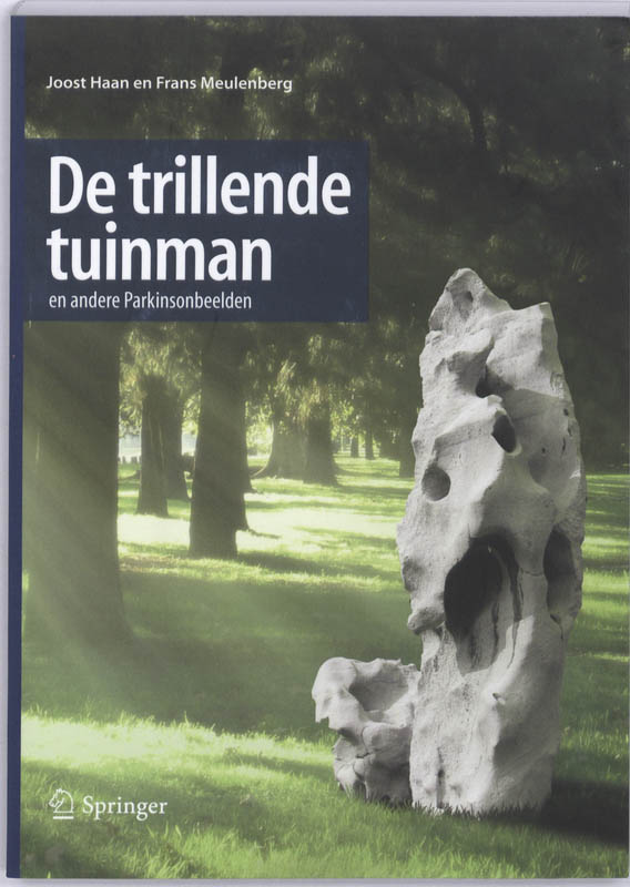 De Trillende Tuinman En Andere Parkinsonbeelden