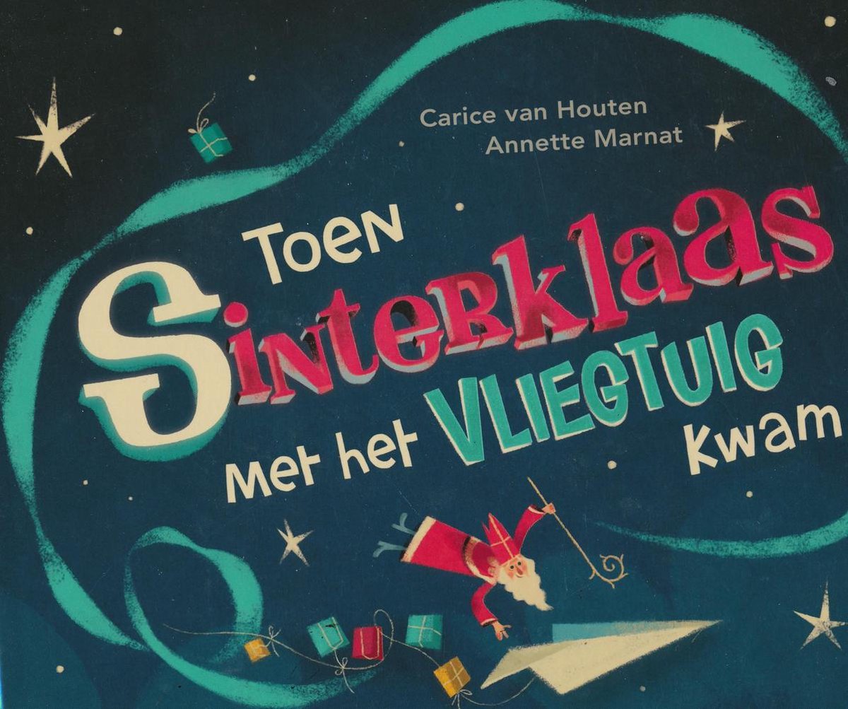 boekenbalie_8711000307144_cover Toen Sinterklaas met het Vliegtuig kwam.