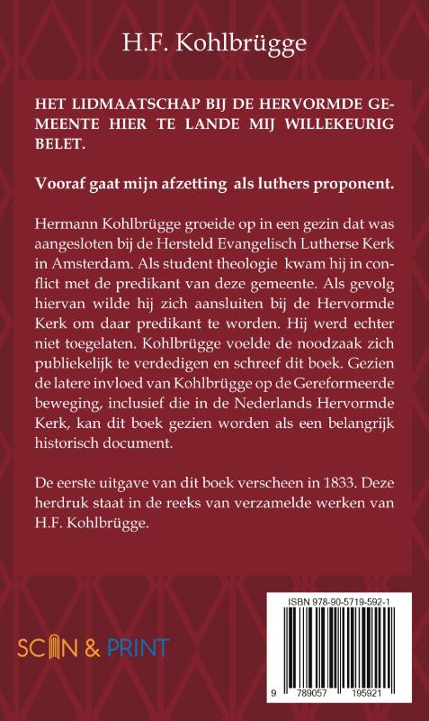 Het Lidmaatschap bij de Hervormde Gemeente hier te lande mij willekeurig belet achterkant