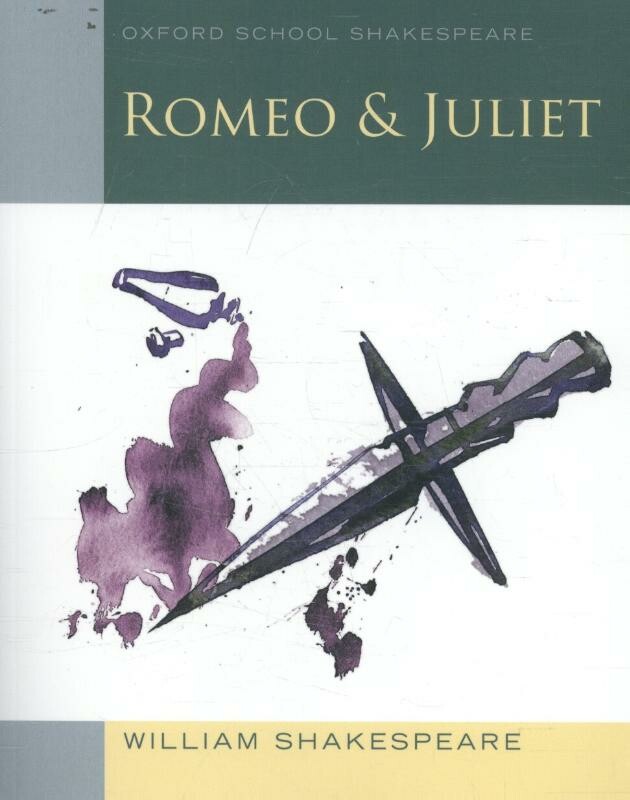 Oxford School Shakespeare: Romeo and Juliet