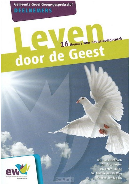 Leven door de Geest deelnemers / Gemeente Groeigroep-gespreksstof
