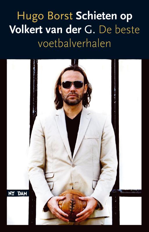 boekenbalie_9789046806081_cover Schieten op Volkert van der G.