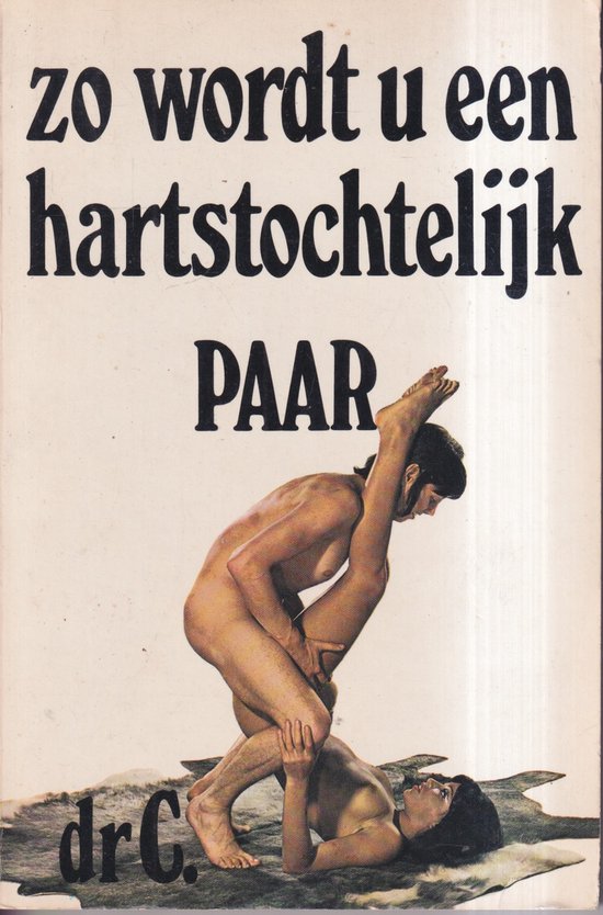 Zo wordt u een hartstochtelijk paar