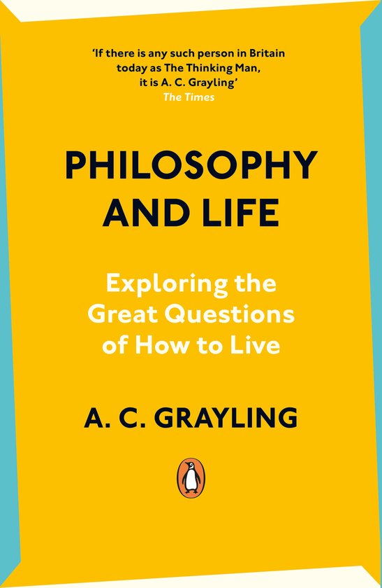 A. C. Grayling Philosophy And Life thumbnail
