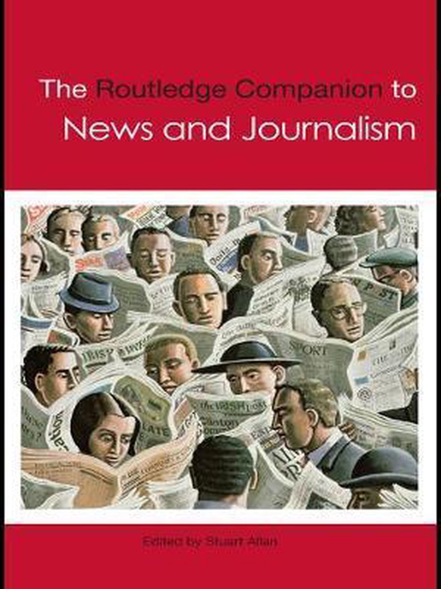 Routledge Companion To News & Journalism