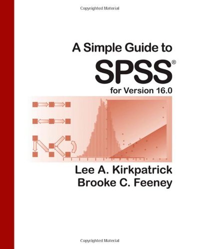 A Simple Guide to SPSS, Version 16.0