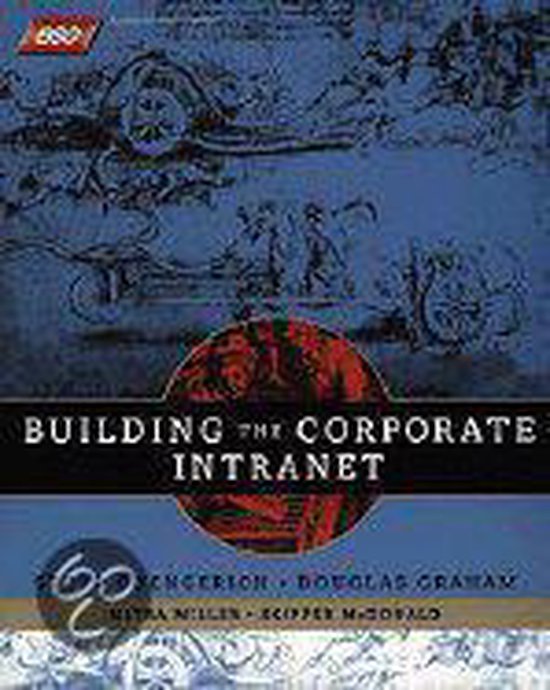 Building the Corporate Intranet