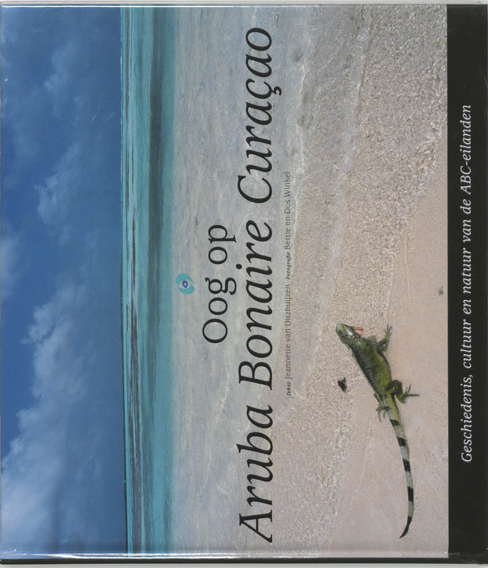 J. van Ditzhuijzen Oog Op Aruba Bonaire Curacao