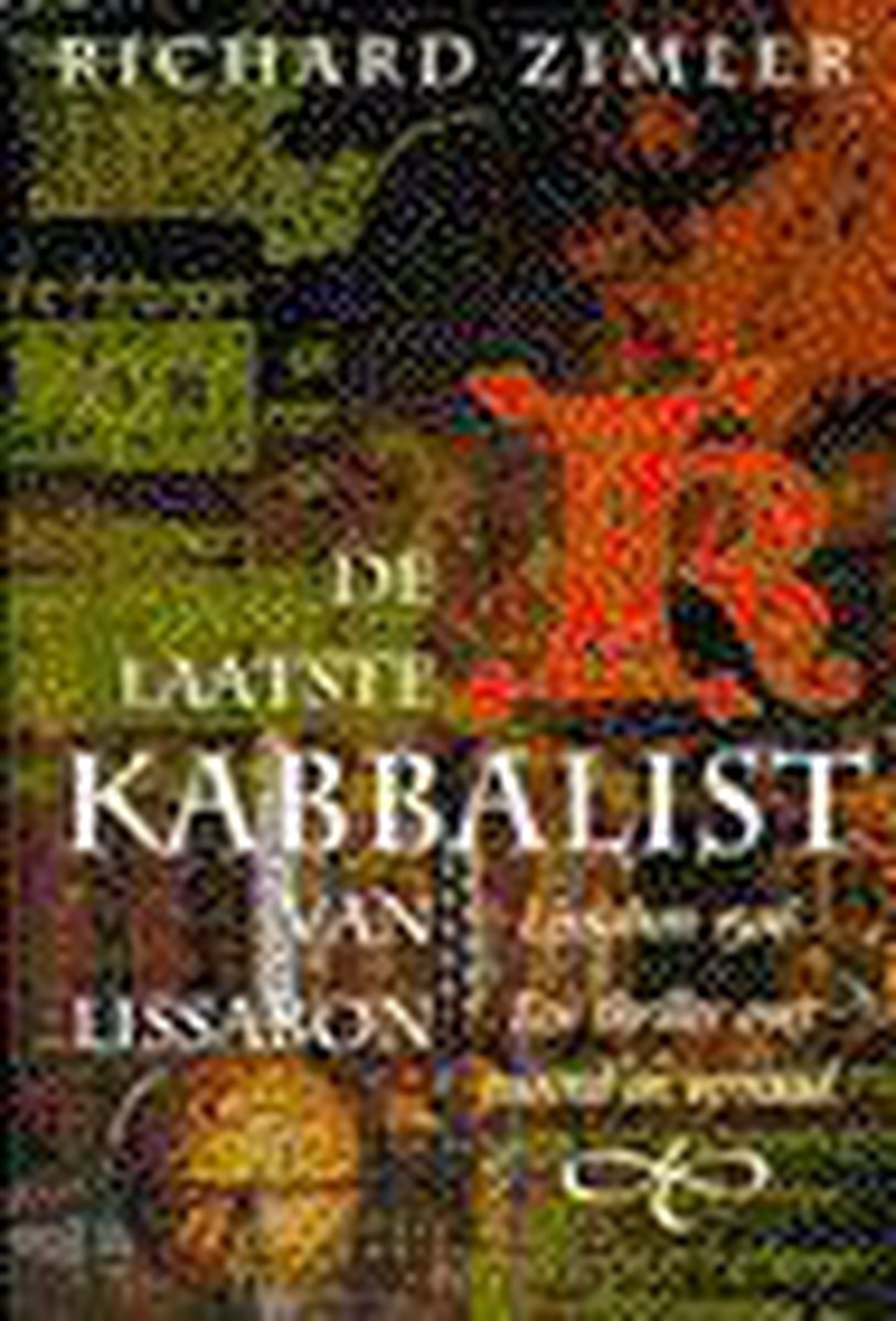 De laatste kabbalist van Lissabon - Richard Zimler