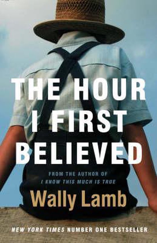 The Hour I First Believed