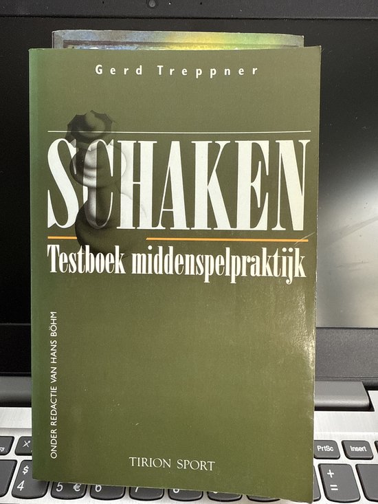 SCHAKEN TESTBOEK MIDDENSPELPRAKTIJK