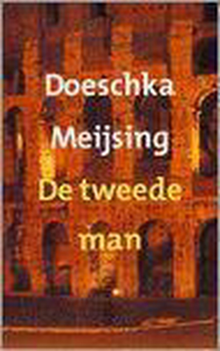 Doeschka Meijsing De Tweede Man thumbnail