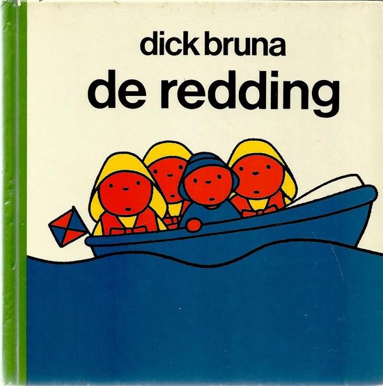 De redding / Dick Bruna kinderboeken