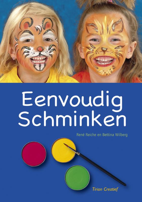 B. Wilberg Eenvoudig Schminken / Tirion Creatief