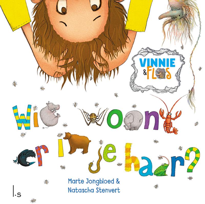 Wie woont er in je haar? / Vinnie & Flos