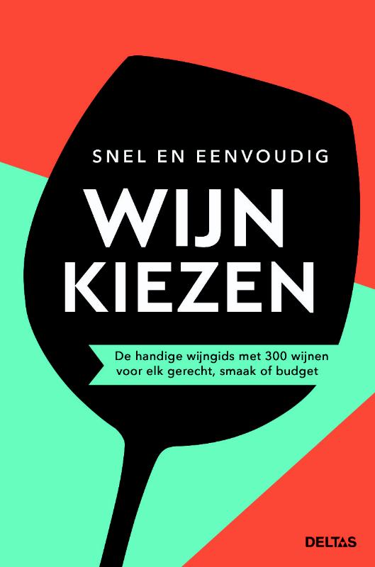 Snel En Eenvoudig Wijn Kiezen thumbnail