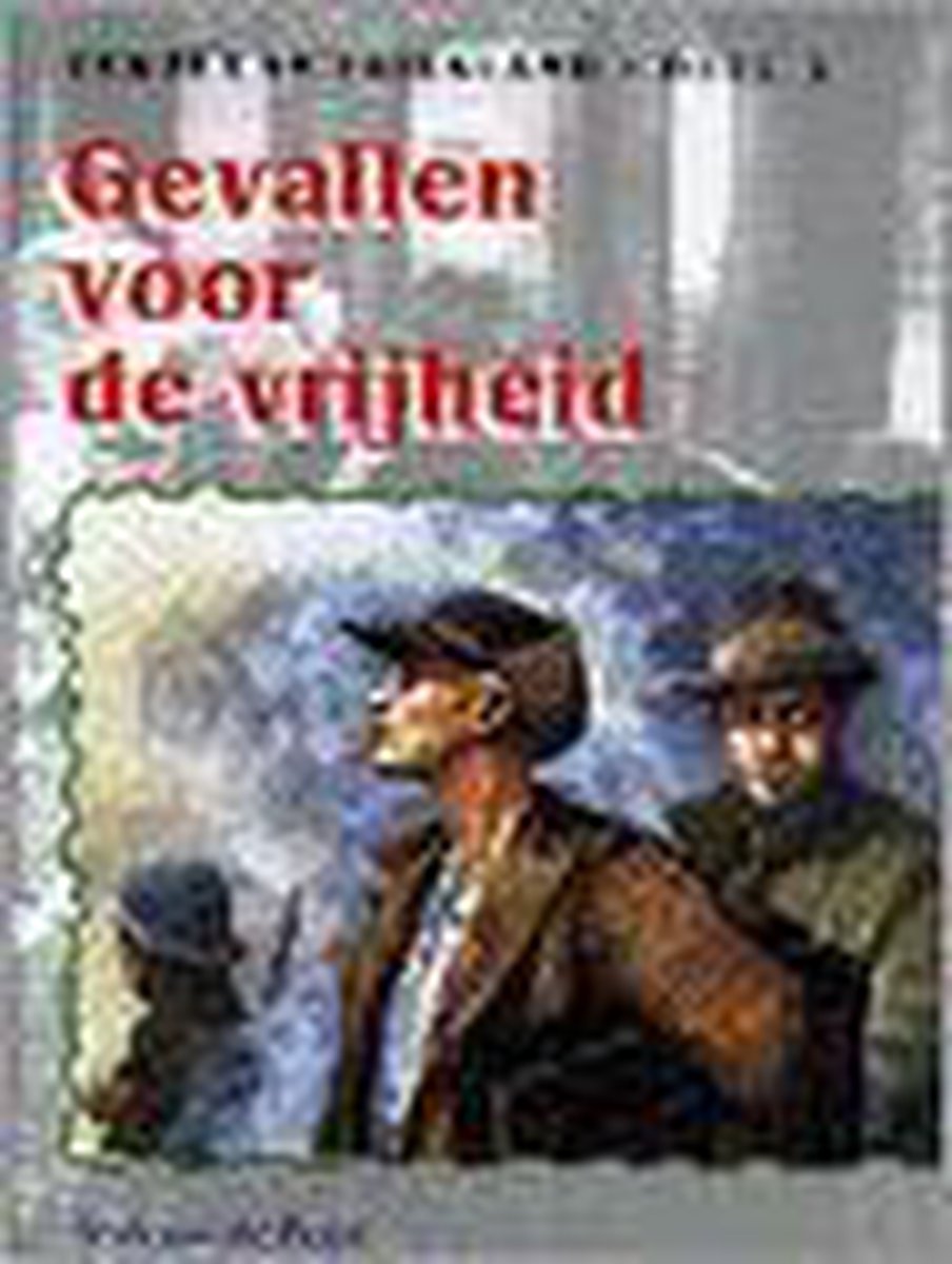 Gevallen voor de vrijheid avi 9+ gr. 8