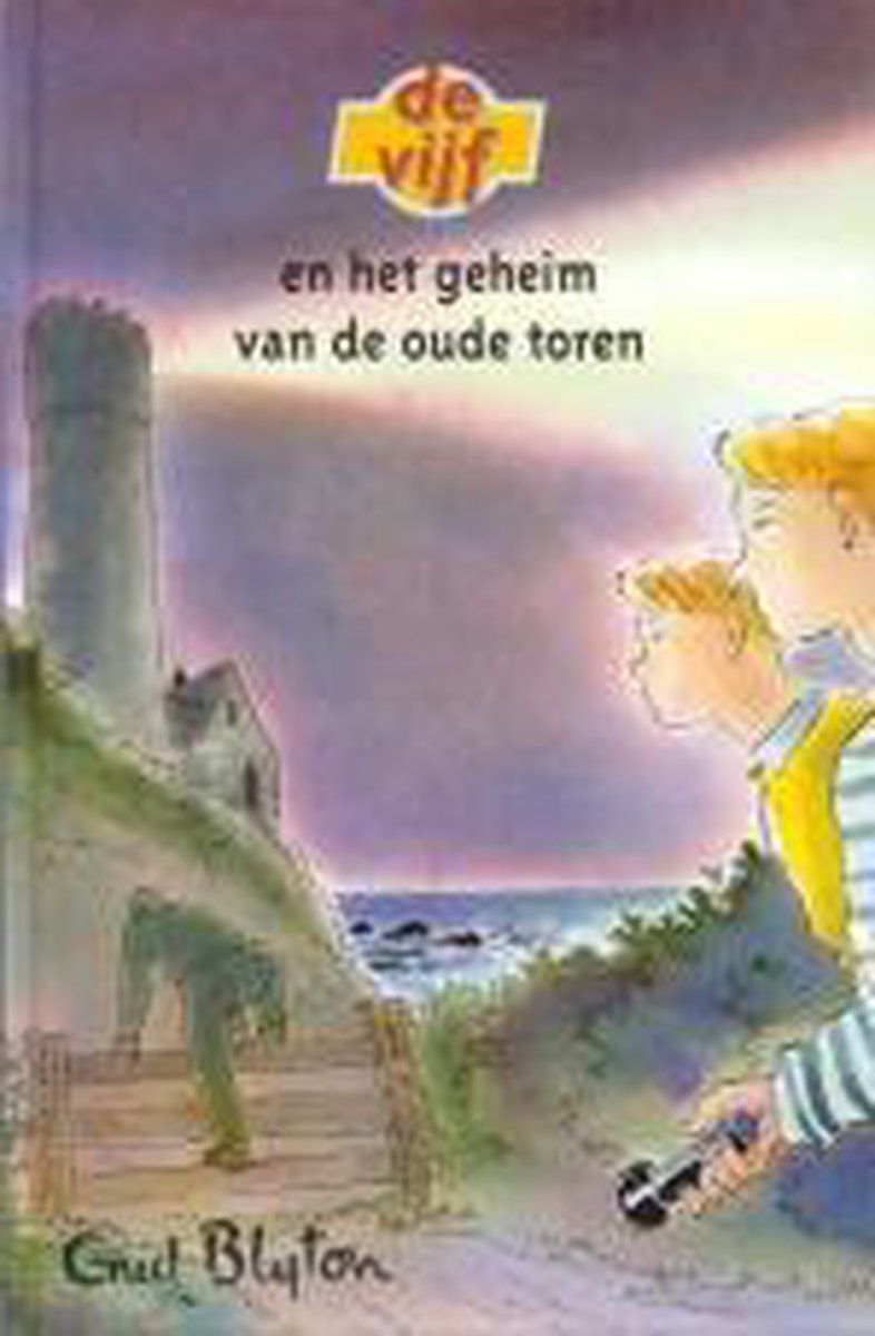 boekenbalie_9789023010982_cover De Vijf 19 en het geheim van de oude toren / De Vijf serie / 19