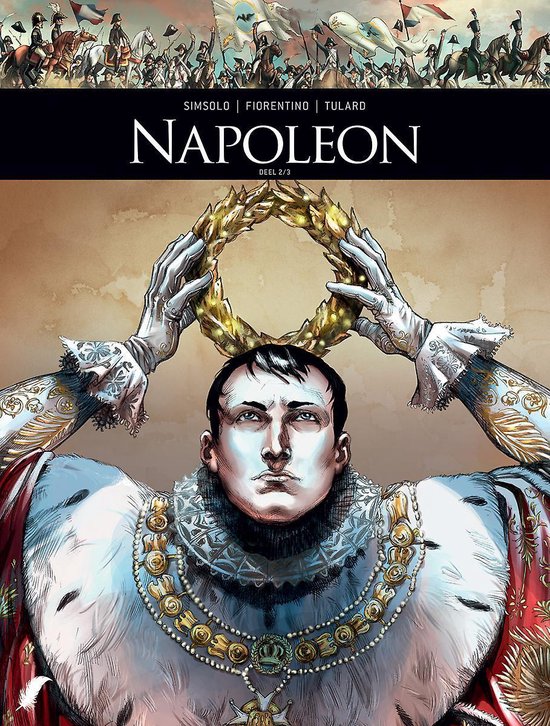 Zij schreven geschiedenis - D6 Napoleon / Zij schreven geschiedenis / 0