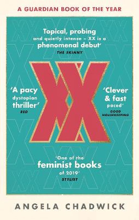 XX The mustread feminist dystopian thriller