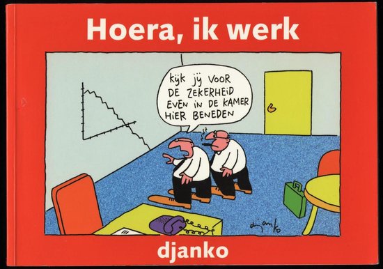 Hoera, ik werk