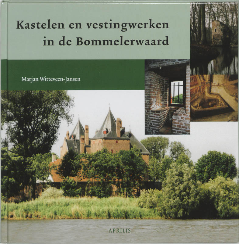 boekenbalie_9789059940659_cover Kastelen en vestingwerken in de Bommelerwaard